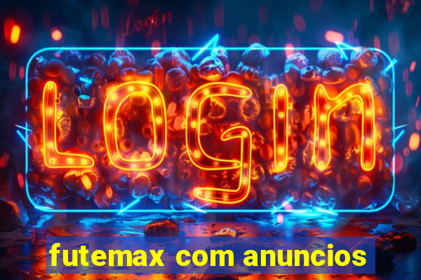 futemax com anuncios